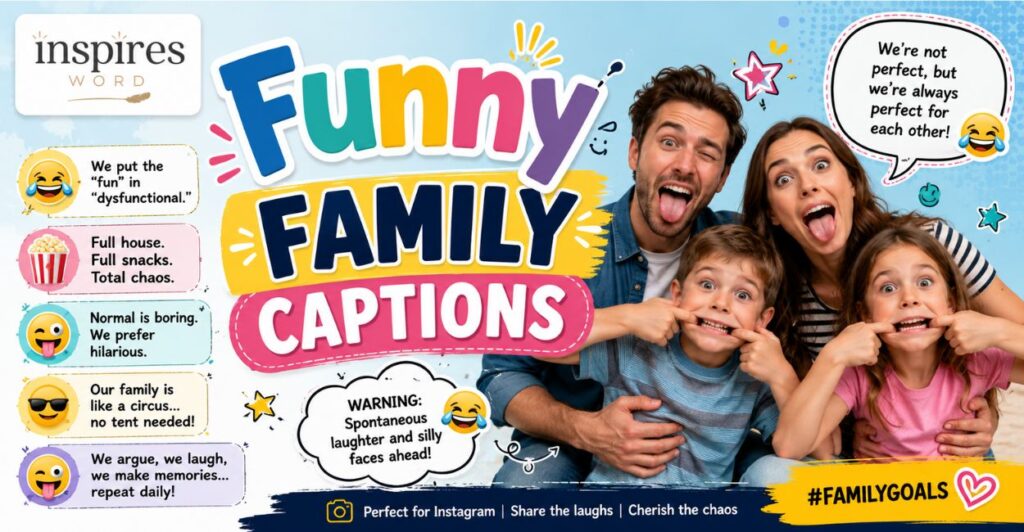 Funny Family Captions