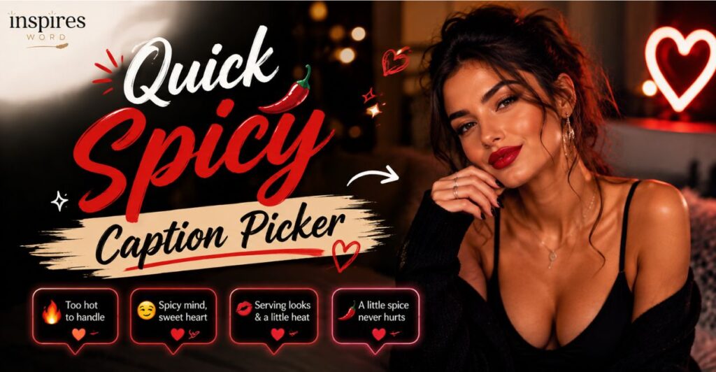 Quick Spicy Caption Picker
