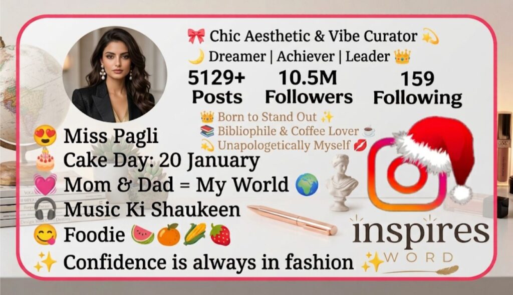 Instagram Vip Bio For Girls