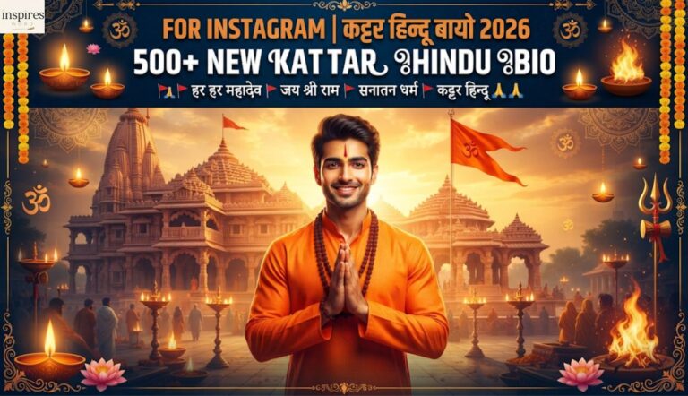 500+ New Kattar Hindu Bio For Instagram
