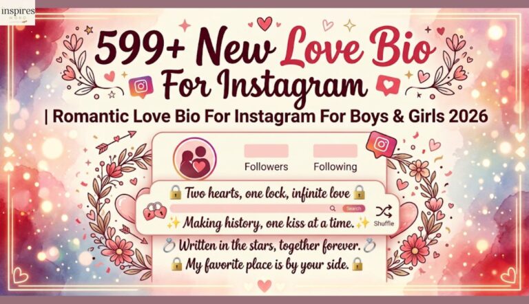 599+ New Love Bio For Instagram